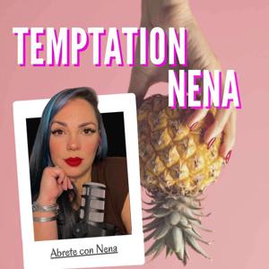 Abrete con Nena by Temptation Nena
