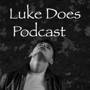 Luke Dawson's world Podcast