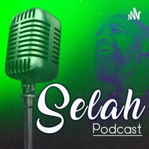 Selah Podcast