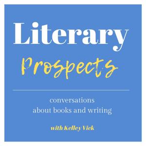 Literary Prospects by Kelley Vick