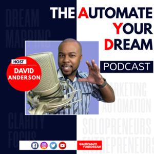 Automate Your Dream