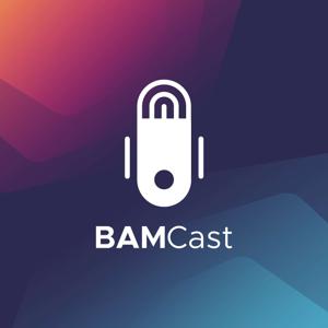 BAMcast