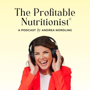 The Profitable Nutritionist by Andrea Nordling