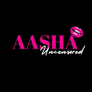 Aasha Uncensored