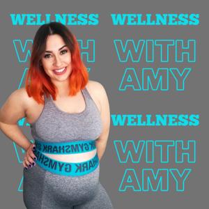 Wellness With Amy