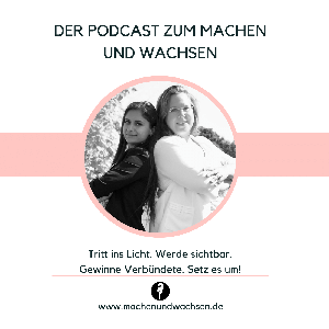 Machen und Wachsen