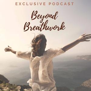 Beyond Breathwork