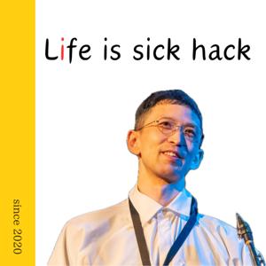 Life is sick-hack / 林未来彦