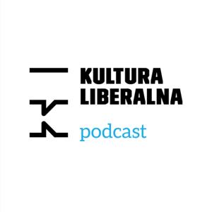 Podcast Kultury Liberalnej