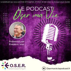 OSER MA VIE " Une vie libre, inspirante et pleine de sens "