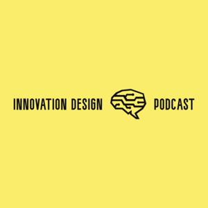 Innovation Design Podcast