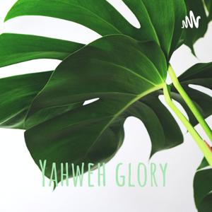 Yahweh glory