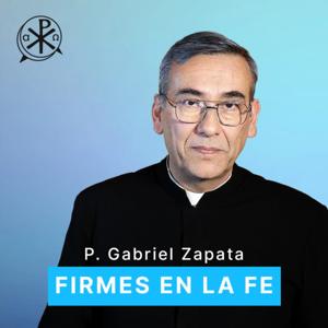 Firmes en la Fe by Voz Catolica