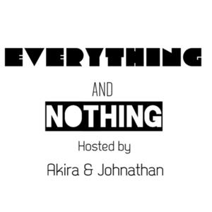 Everything and Nothing