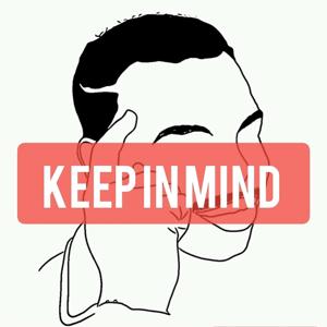 Keep in Mind Podcast