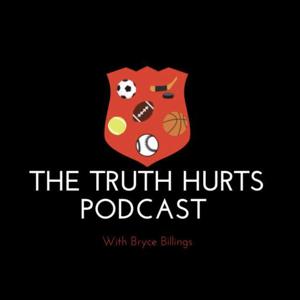 The Truth Hurts Podcast