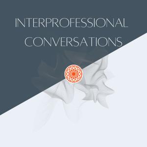 Interprofessional Conversations