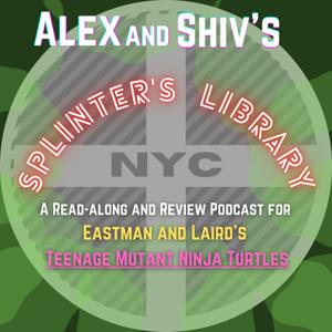 Splinter's Library: A TMNT Comic Review Podcast