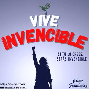 Vive Invencible