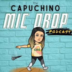 Capuchino Mic Drop #capmicdrop