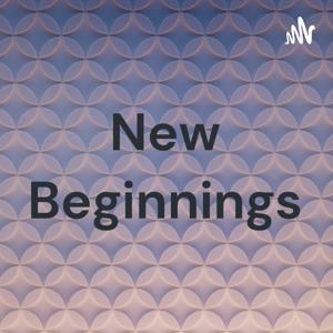 New Beginnings