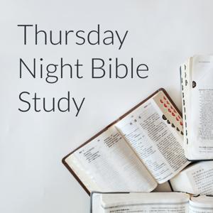 Thursday Night Bible Study