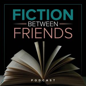 Fiction Between Friends