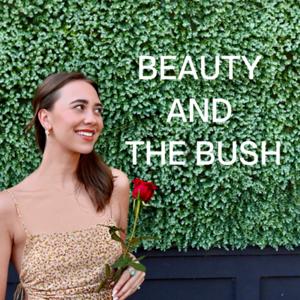 Beauty and The Bush