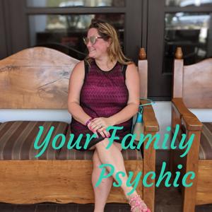 Your Family Psychic