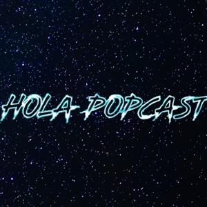 Hola PopCast