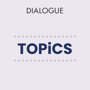 Dialogue Topics