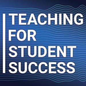 Teaching for Student Success