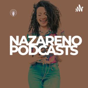 Nazareno Podcasts