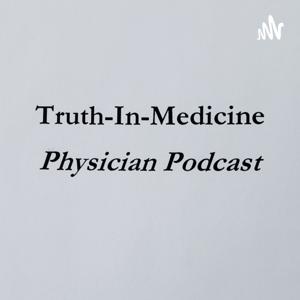 Truth in Medicine