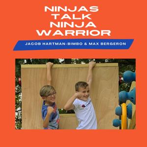 Ninjas Talk Ninja Warrior