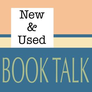 New & Used: Book Talk