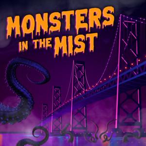 Monsters in the Mist