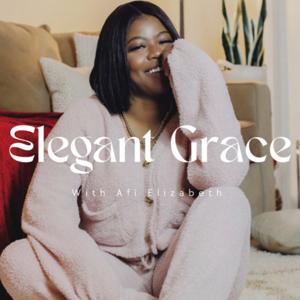 Elegant Grace with Afi Elizabeth