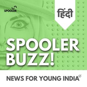 Spooler Buzz Hindi