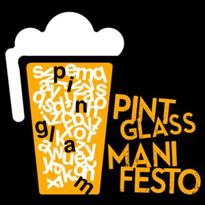 Pint Glass Manifesto