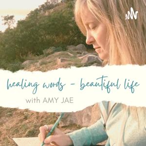 Healing Words - Beautiful Life