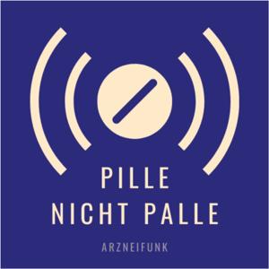 Pille, nicht Palle! Der Arzneifunk