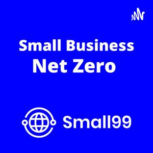 Small99: Small Business to Net Zero