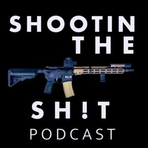 Shootin the Sh!t by Shootin the Sh!t