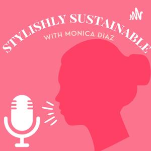 The Stylishly Sustainable Podcast