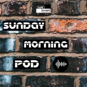 Sunday Morning Pod