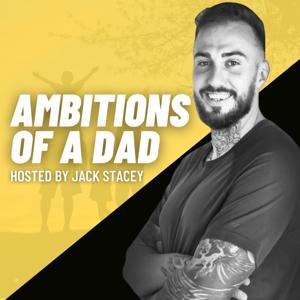 Ambitions of a Dad