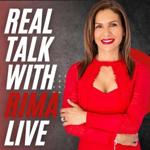 Real Talk with Rima Live