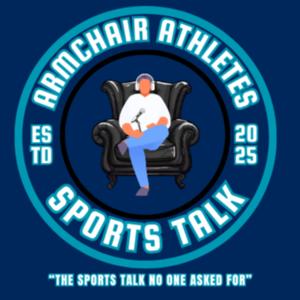 Armchair Athletes Sports Talk