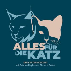 Alles für die Katz | Der Katzen-Podcast by Sabrina Ziegler, Clemens Benke